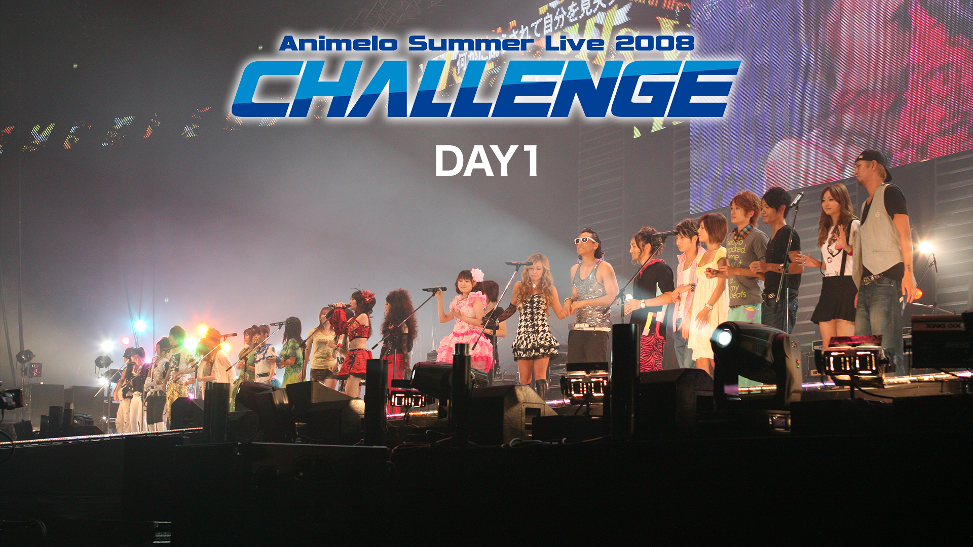 animelo summer live 2008 challenge day1