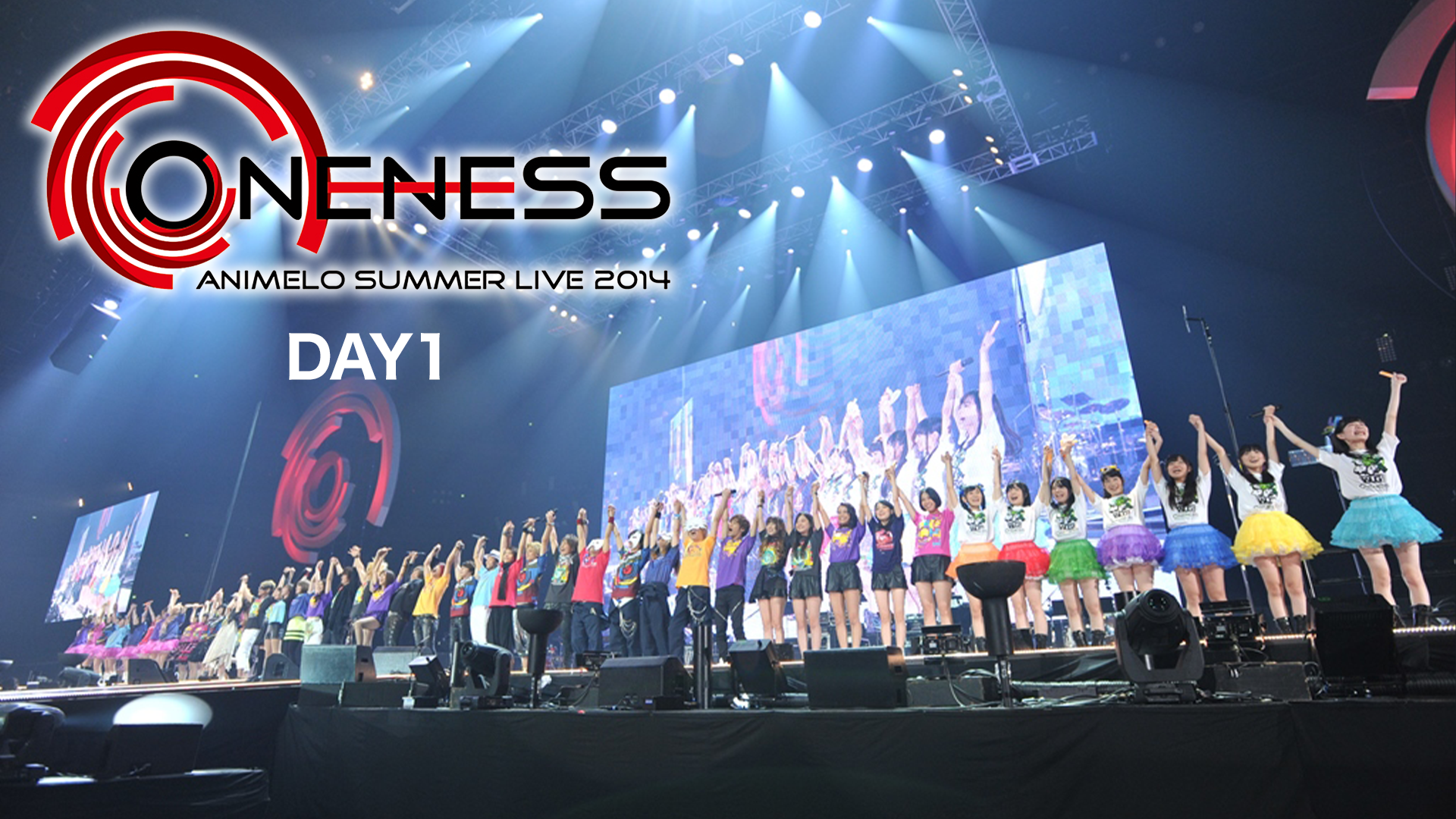 animelo summer live 2014 oneness day1