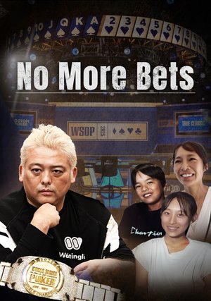 no more bets