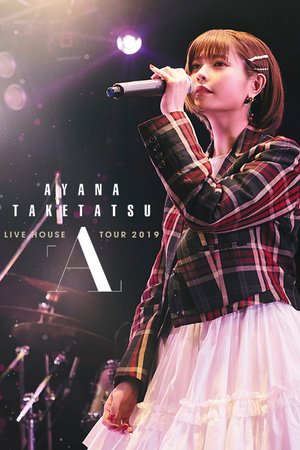 taketooruayana live house tour 2019 a